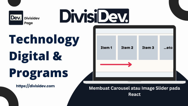 Membuat Carousel atau Image Slider pada React: Panduan Santai, Nyentrik, dan Super Gampang!
